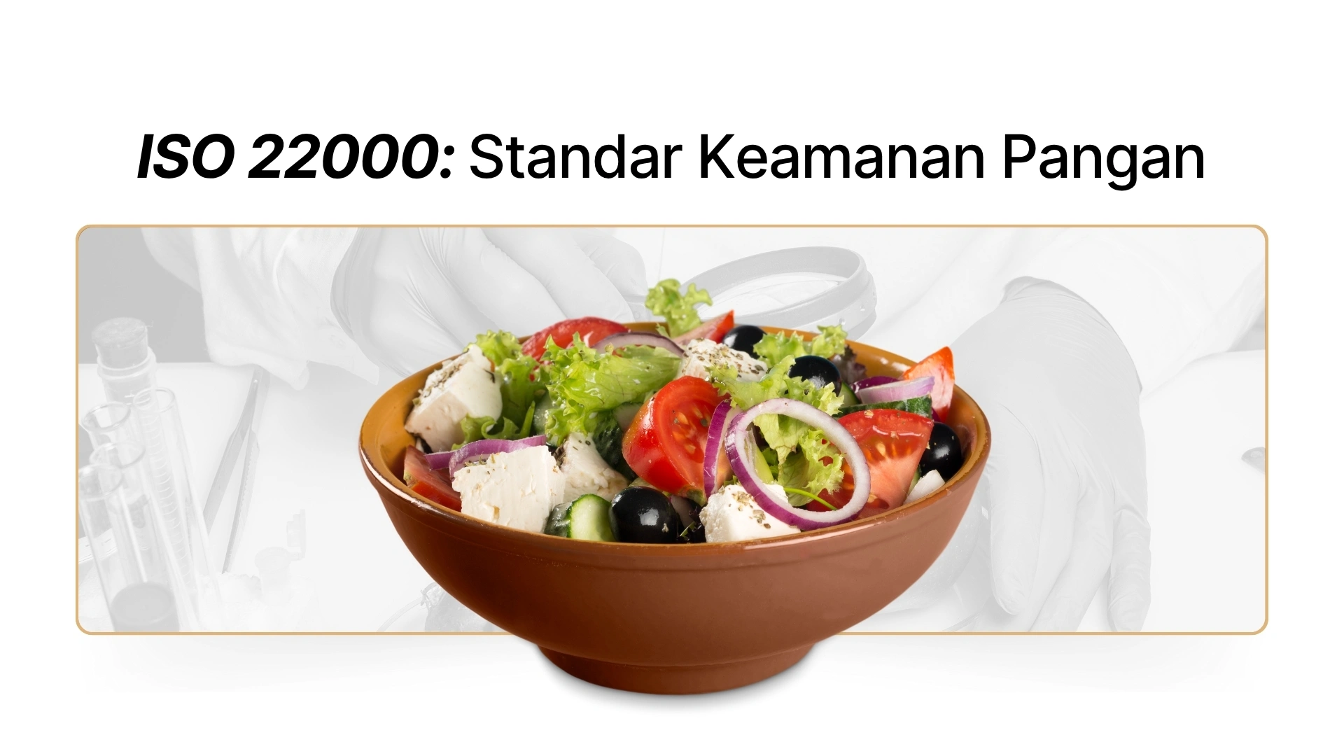 Gambar - ISO 22000: Sistem Manajemen Keamanan Pangan